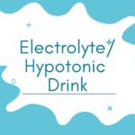 Hypotonic drink/ Electrolyte drink